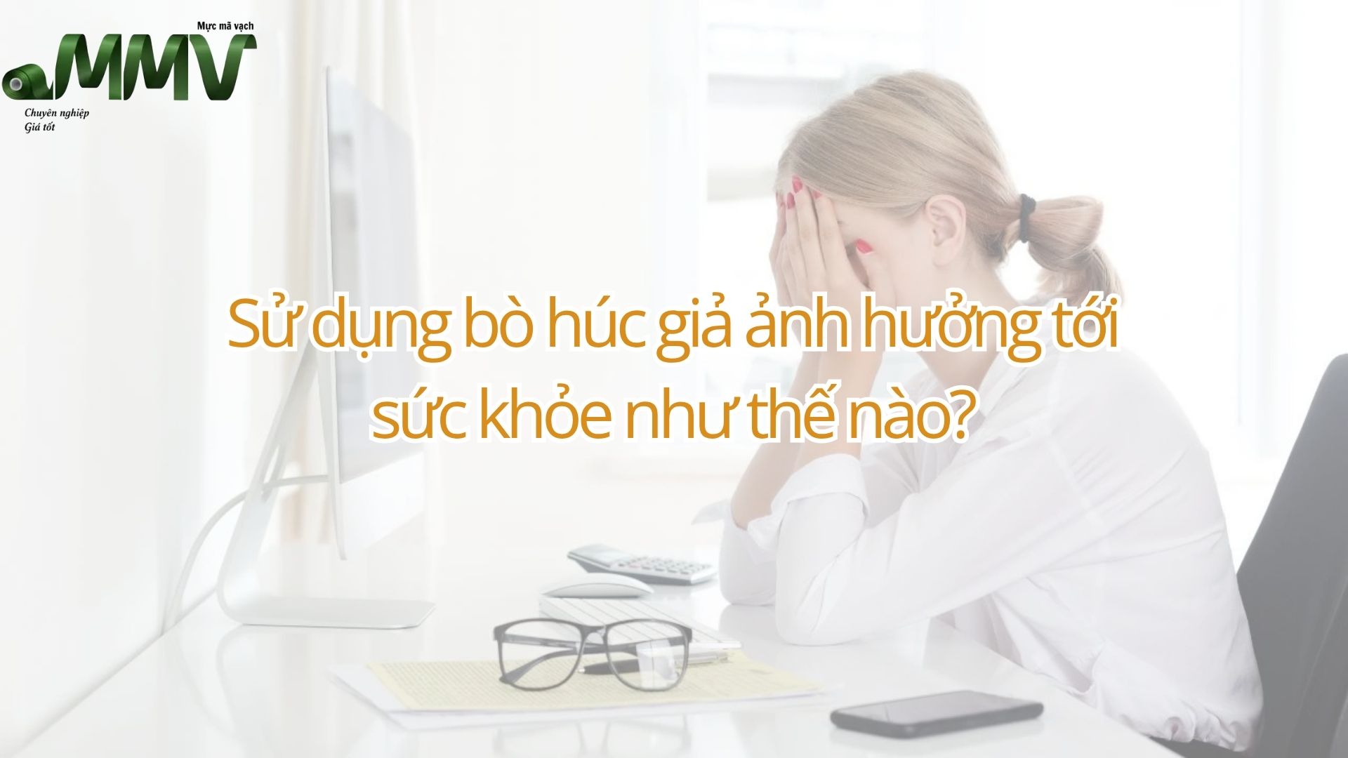 Sử dụng bò húc giả ảnh hướng tới sức khỏe như thế nào?